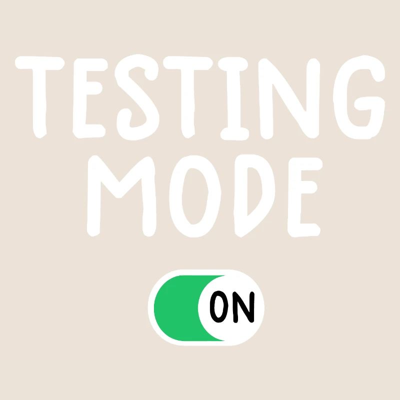 Testing Mode On Graphic Tee