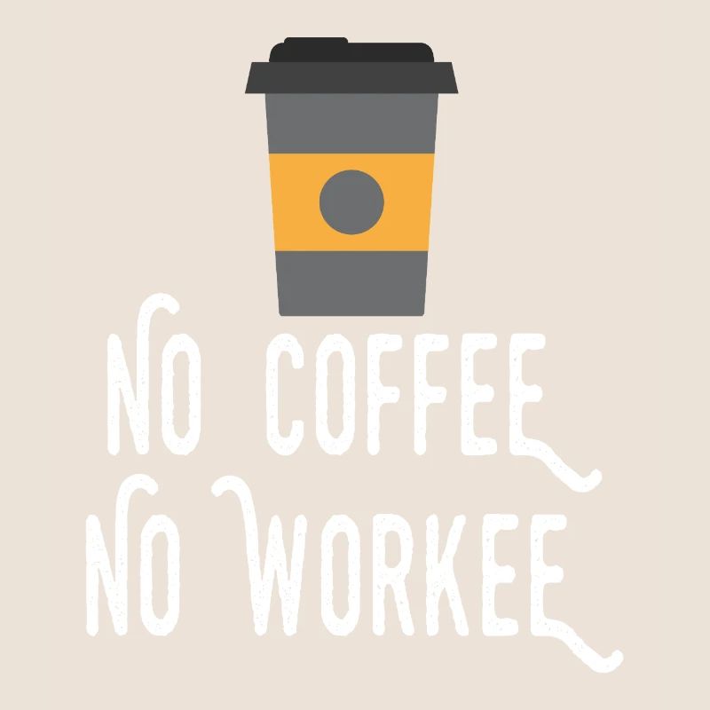 Pas de café, pas de workee