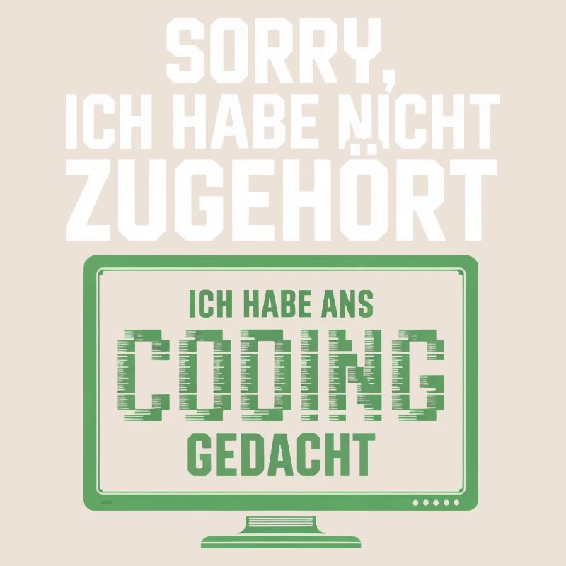 Sorry, I thought coding