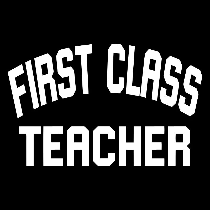 First Class Teacher