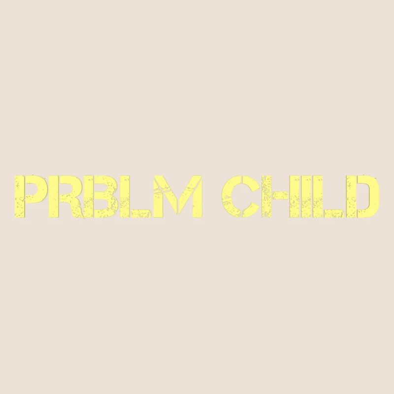 Problem child