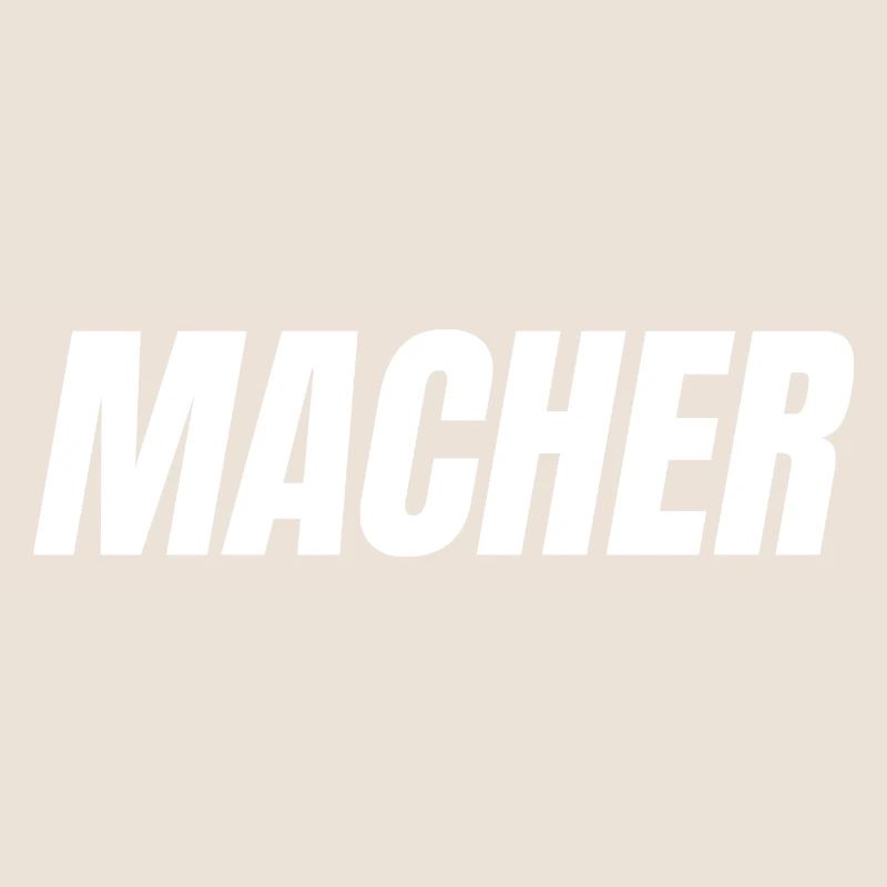 MACHER – Einfach machen. Einfach gut.