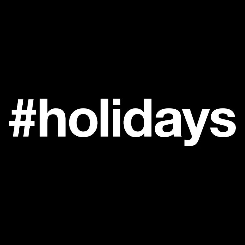 HOLIDAYS Ferien