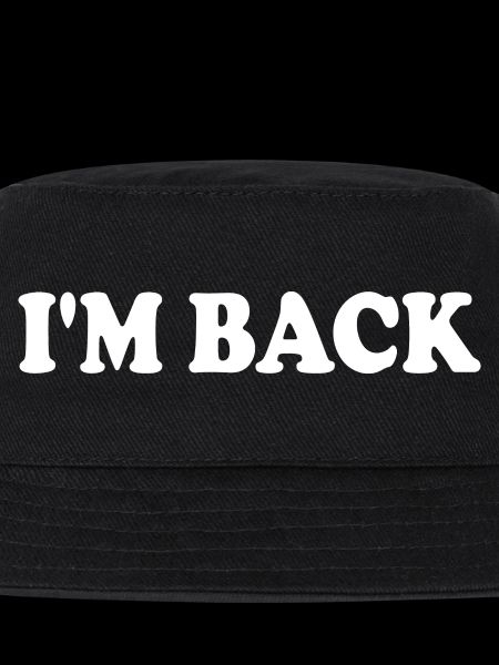 Im back