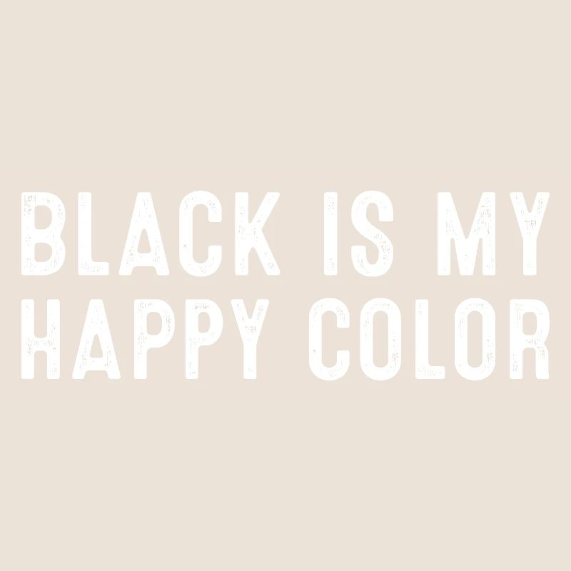 Le noir est ma couleur heureuse