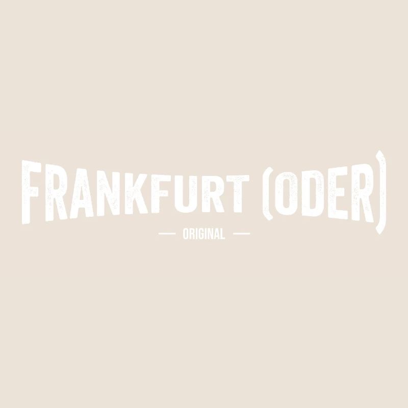 Frankfurt Oder Original