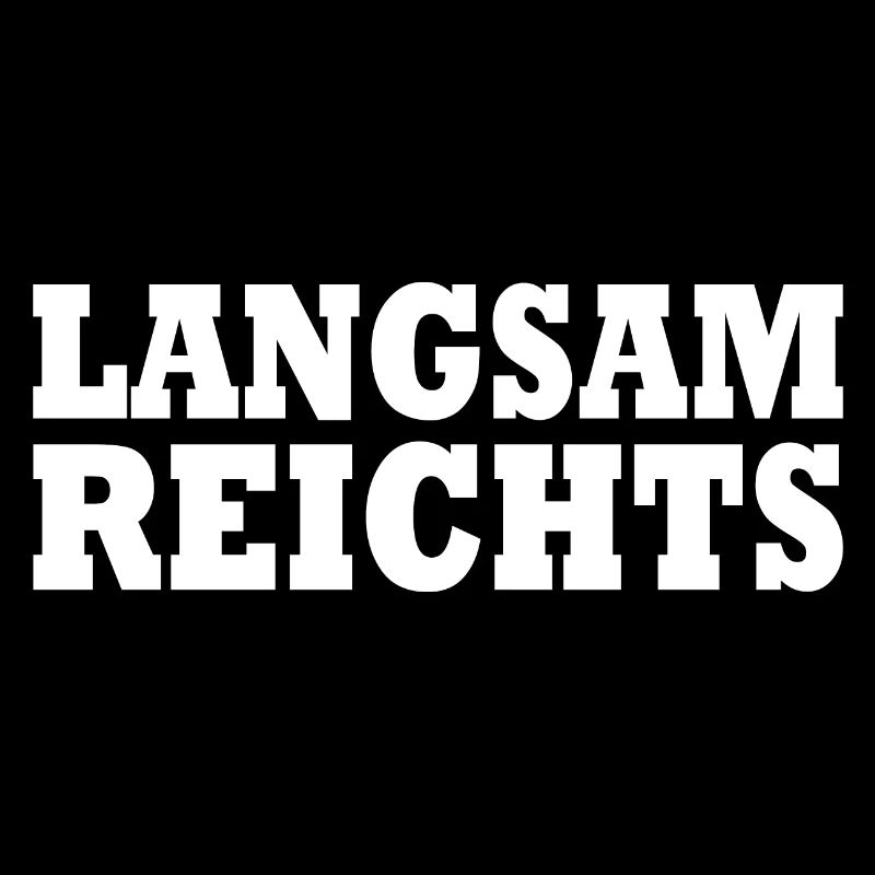 Langsam reichts