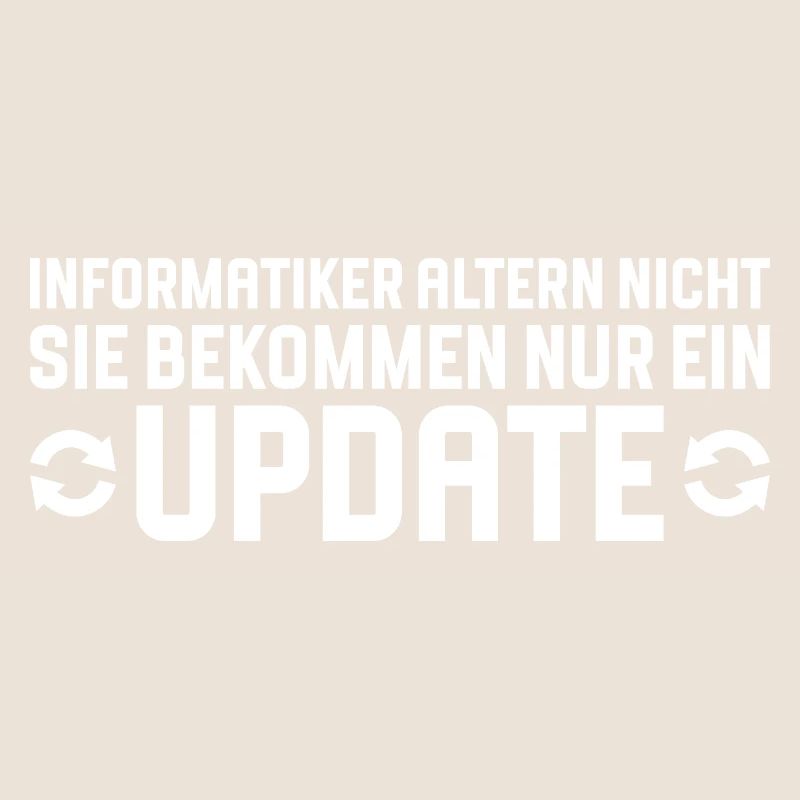 Informatiker altern nicht Programmierer