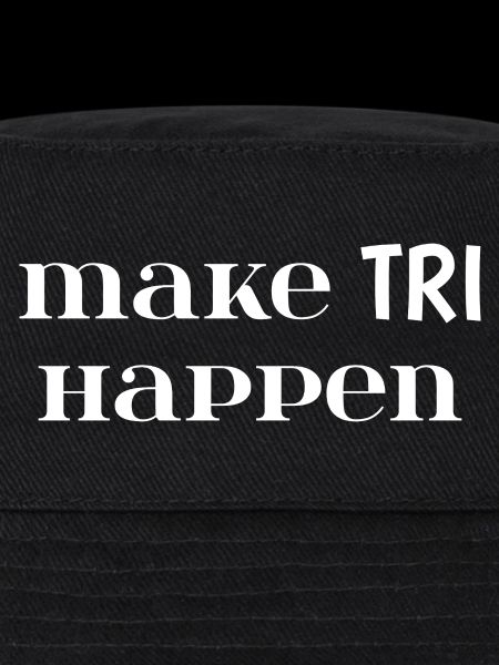 Make TRI Happen. Cadeau Triathlon