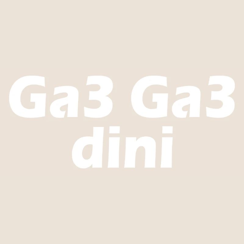 Ga3 ga3 dini