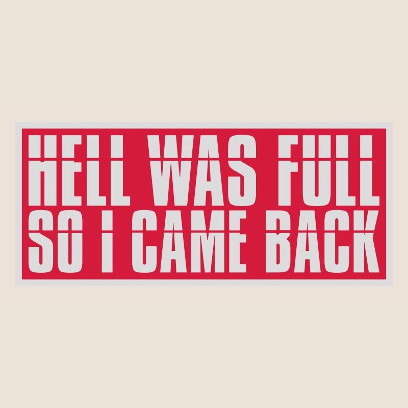 hell was full Zitat