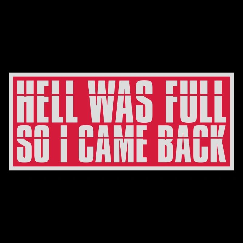 hell was full Zitat
