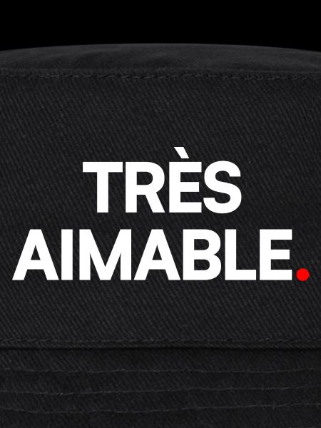 Très aimable