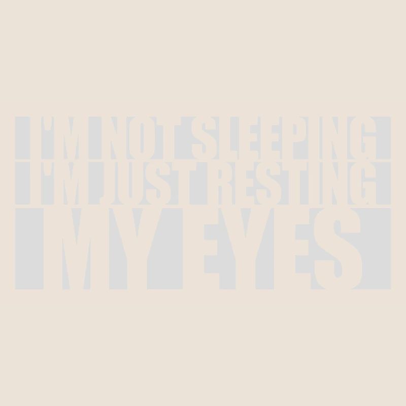 im not sleeping Zitat