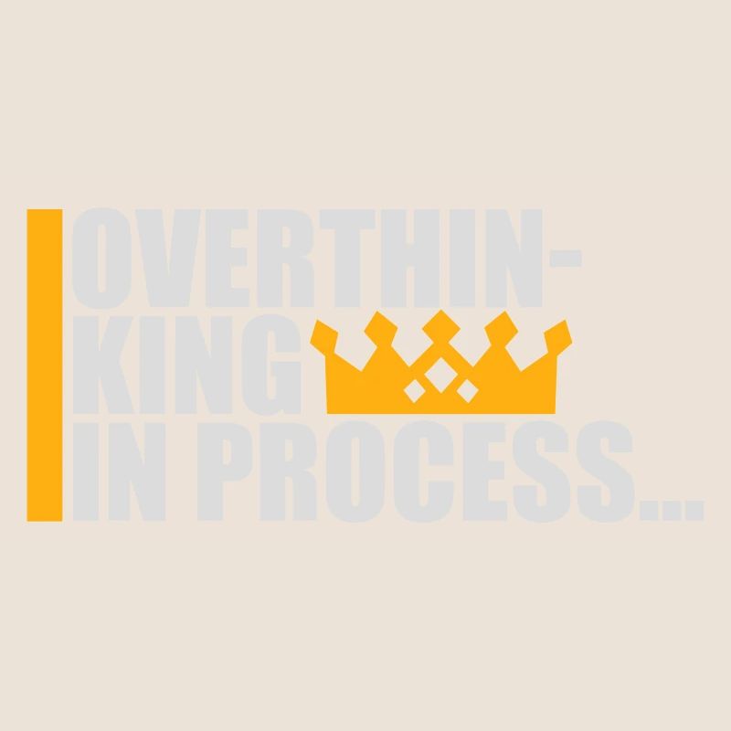 Overthinking In Process Funny Brooding Saying Logo