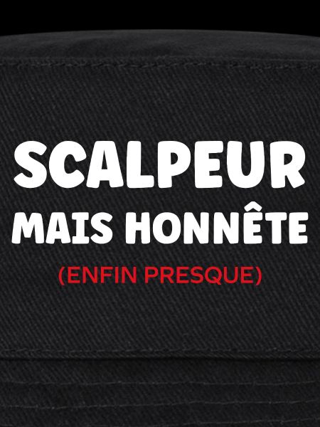 Scalpeur Honnête Presque