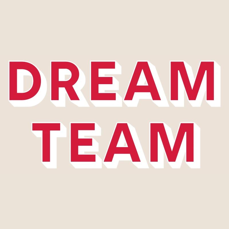 DREAM TEAM