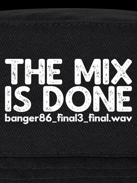 Le mixage est terminé