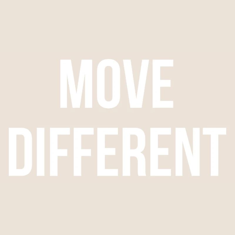 MOVE DIFFERENT. | Greyline Official