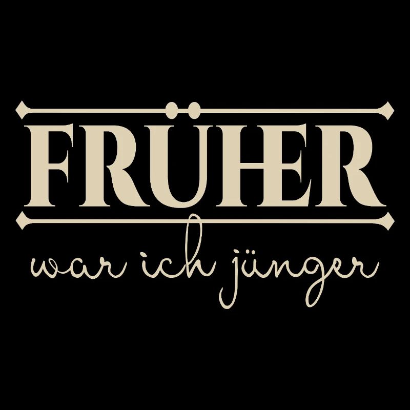 früher