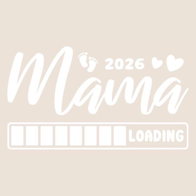 Mama 2026 loading - Schwangerschaft - Geschenk