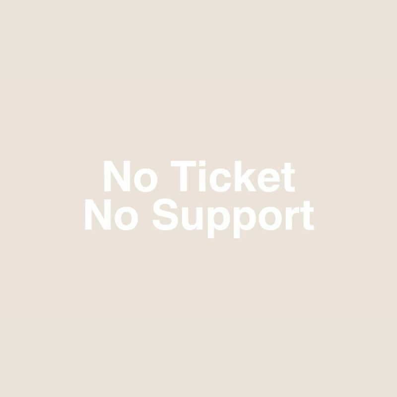 No Ticket No Support Informatiker IT Administrator