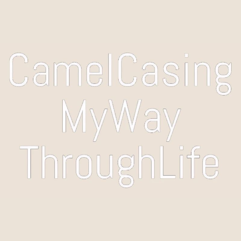 CamelCasing | Computer Science - Nerd - Coder