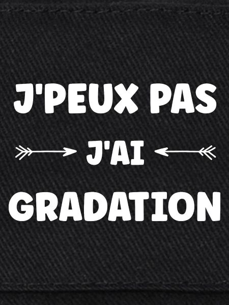 J'peux pas j'ai graduation