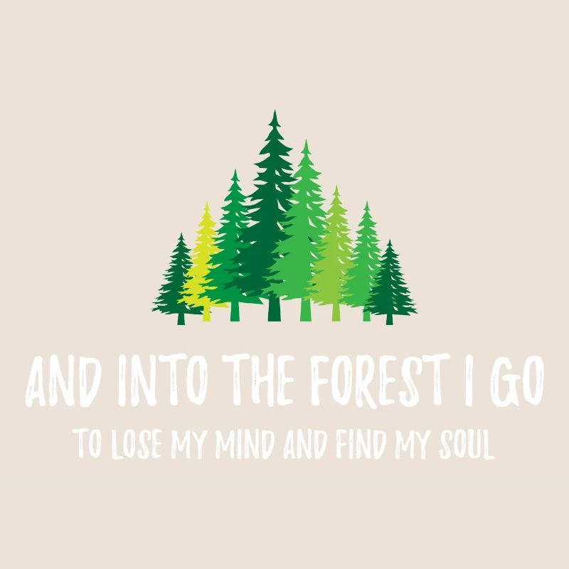 Et je vais dans la forêt