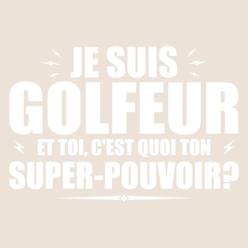 I'm a golfer. What's your superpower?