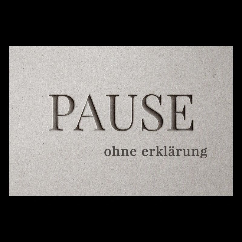 Pause – sans explication