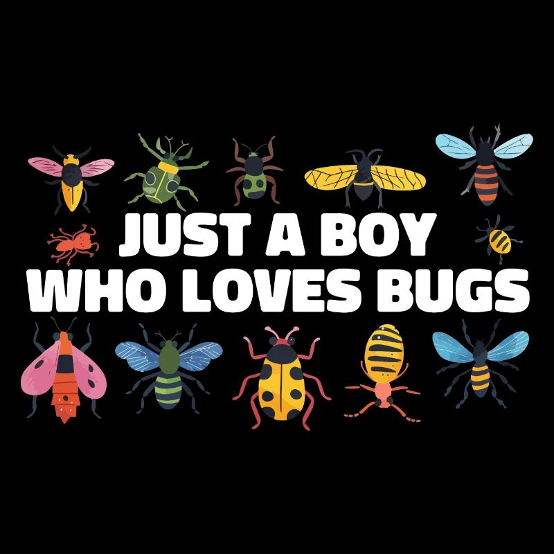 Just A Boy Who Loves Bugs Boys Bug Lover Funny
