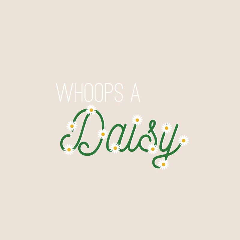 Whoops a Daisy