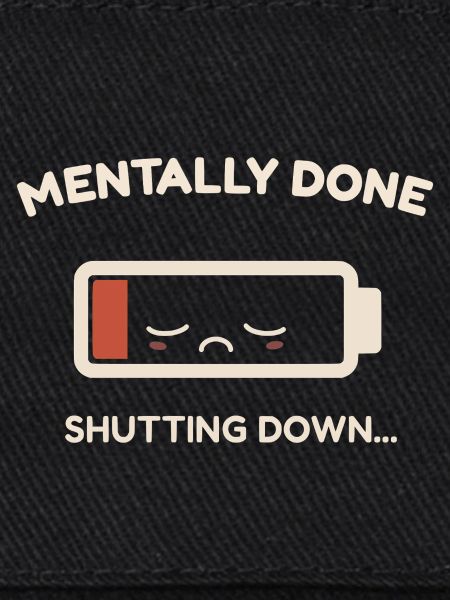 mentally done