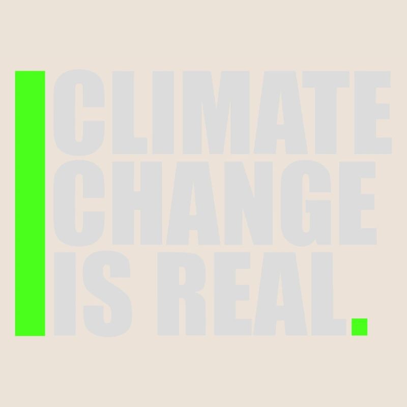 Climate Change Is Real Climate Change Science