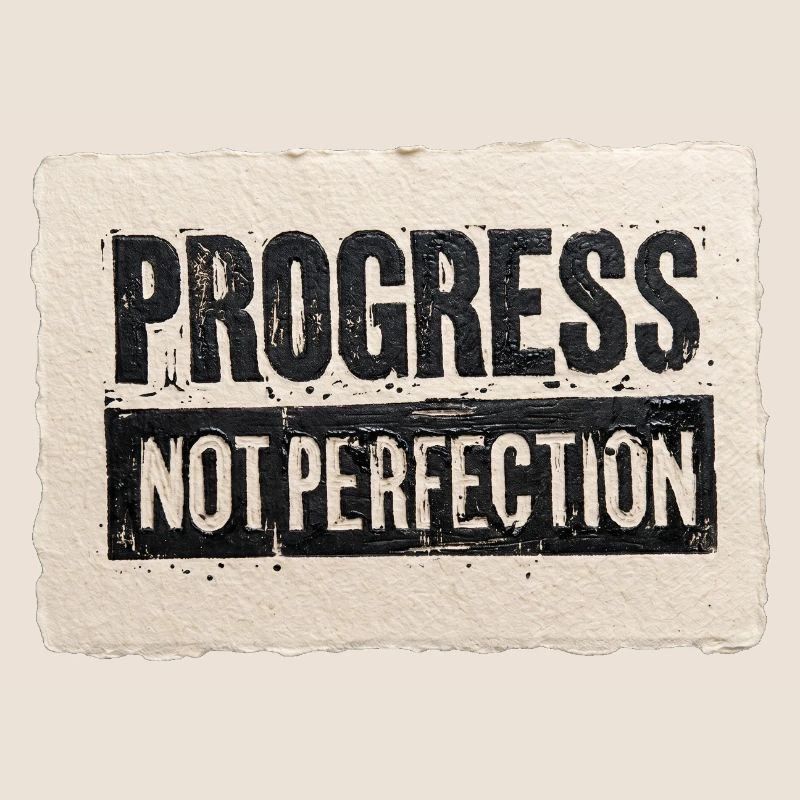 Progress-not-perfection