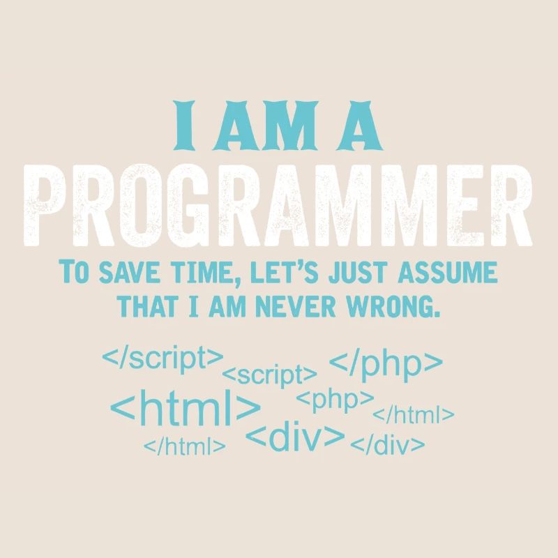 I Am A Programmer...