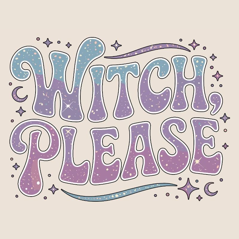 Witchcraft Witch Please Loves Sorcery Spellcaster