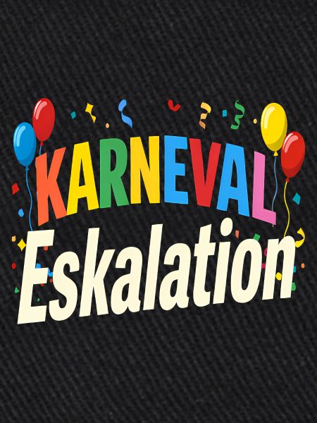 Karneval Eskalation