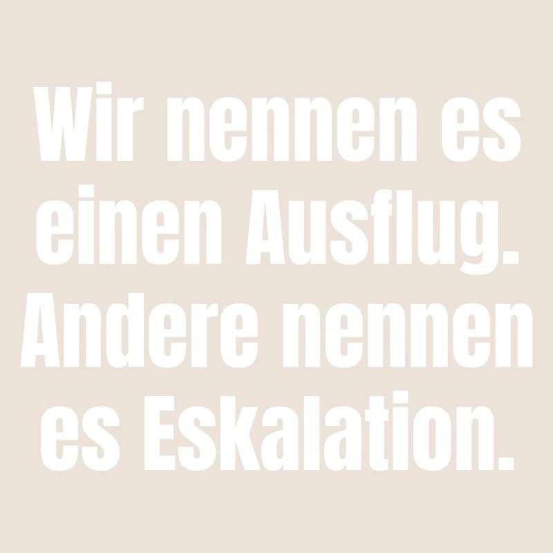 Ausflug oder Eskalation Typografie