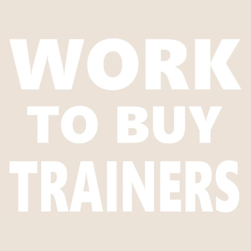 Drinking Classes: Work to Buy Trainers