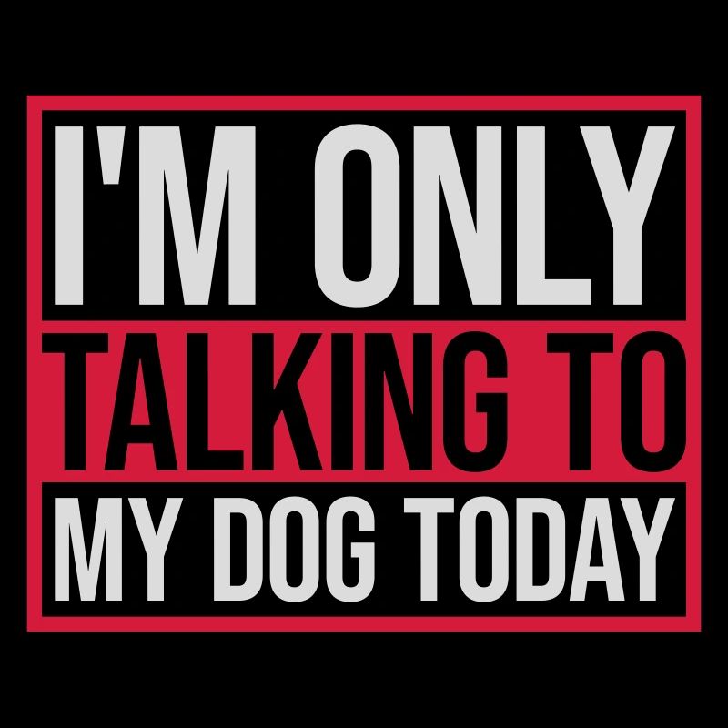 only talking to dog