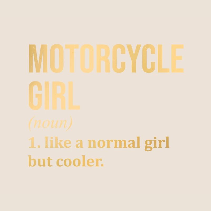 Motorrad Mädchen Lustiger Spruch