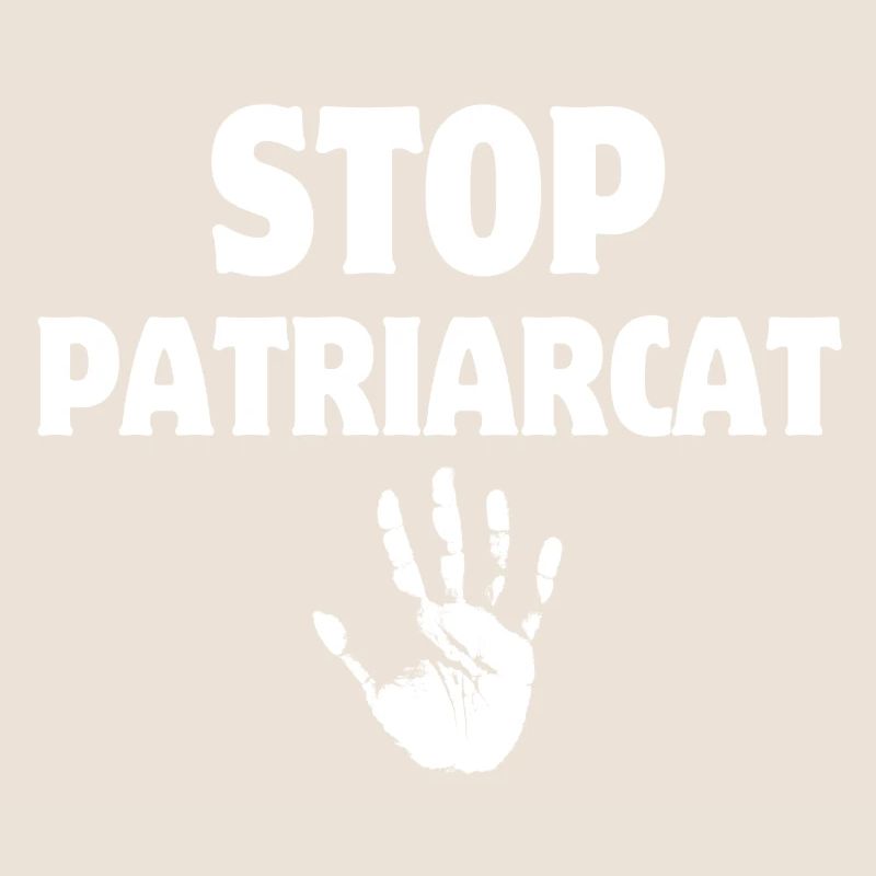 Stop patriarchy, women's rights