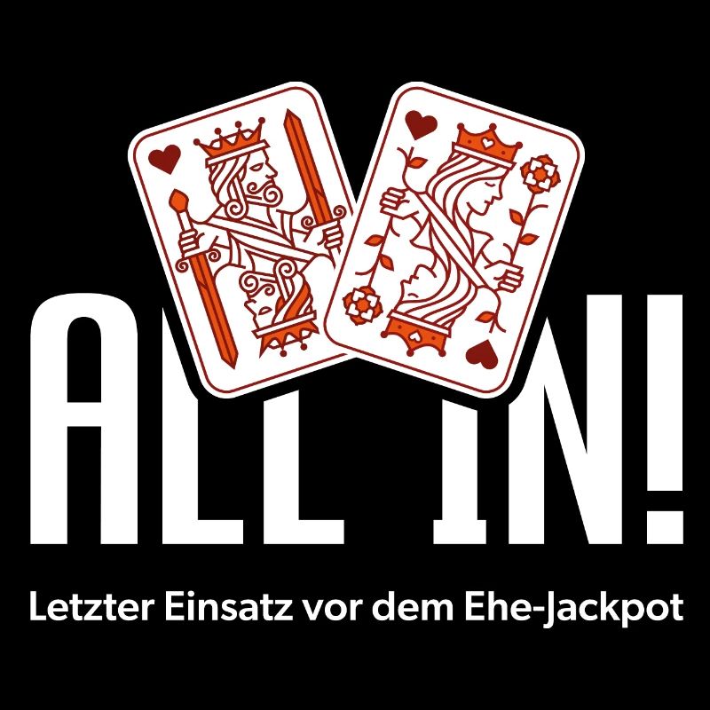 All In! – Der letzte Einsatz vor dem Ehe-Jackpot