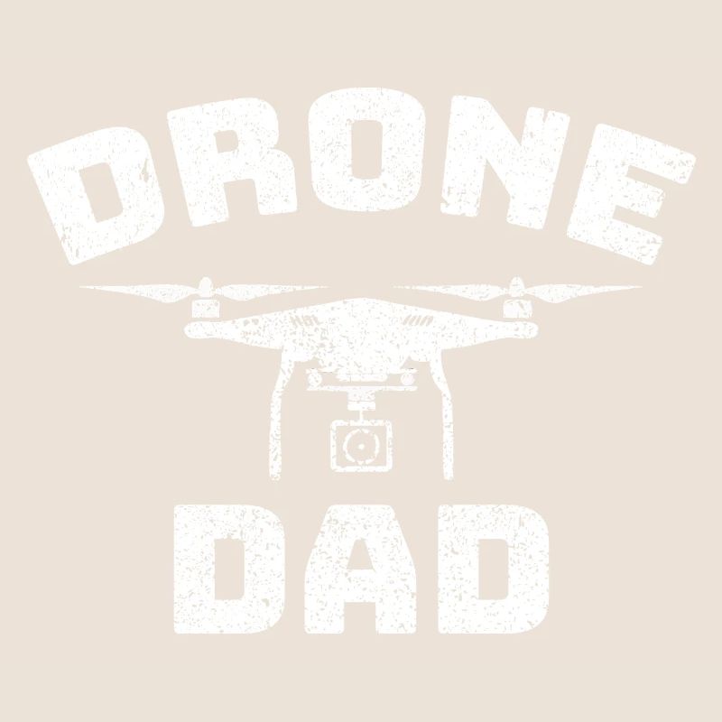Papa Drone Dad Drohne