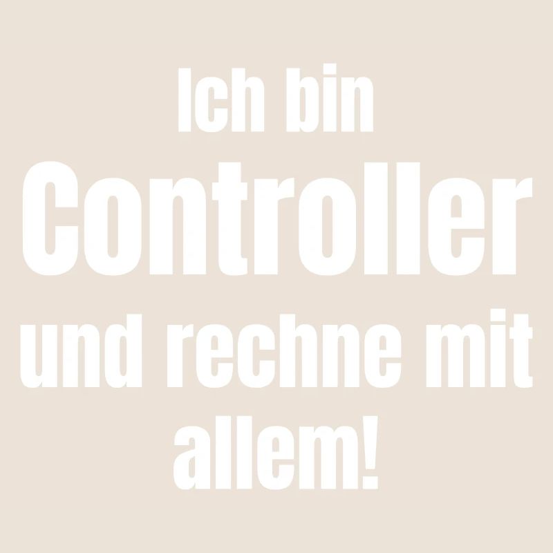 I'm a controller – I expect anything