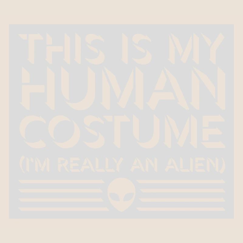 human costume alien quote