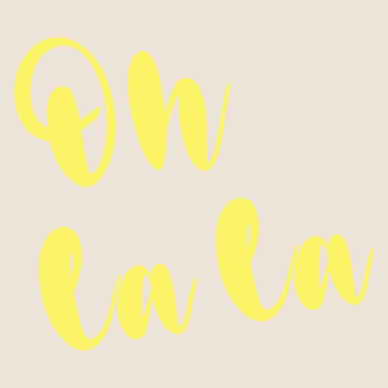 OH LA LA