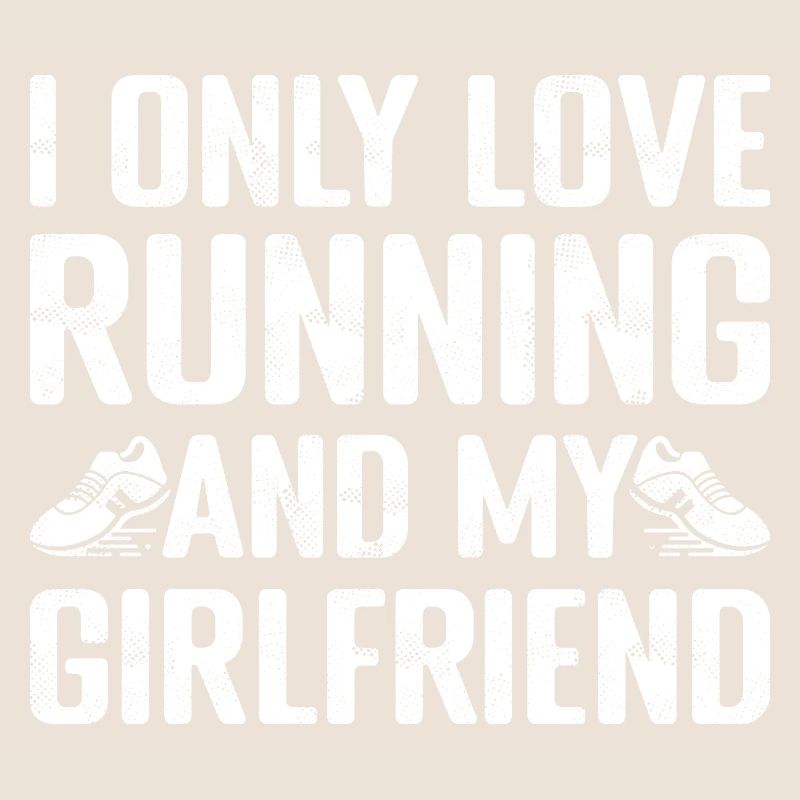 Marathon Runner I Only Love Running